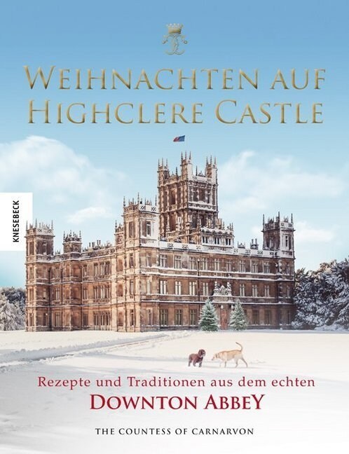 Weihnachten auf Highclere Castle (Hardcover)