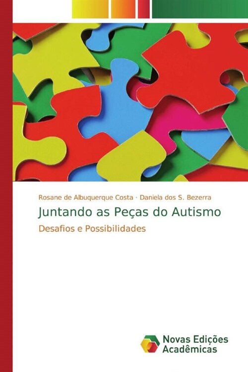 Juntando as Pecas do Autismo (Paperback)