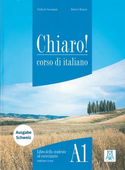 Chiaro! A1 - Ausgabe Schweiz - Kurs- und Arbeitsbuch mit CD-ROM, Audio-CD und Losungsheft (Paperback)