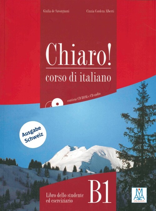 Chiaro! B1 - Ausgabe Schweiz - Kurs- und Arbeitsbuch mit CD-ROM, Audio-CD und Losungsheft (Paperback)