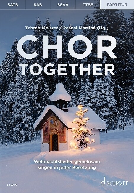 Chor together, Chore (SATB/SAB/SSA/TTBB) a cappella oder mit Klavierbegleitung (Sheet Music)