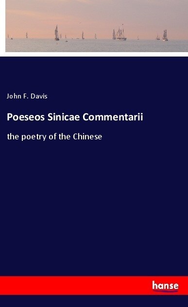 Poeseos Sinicae Commentarii (Paperback)