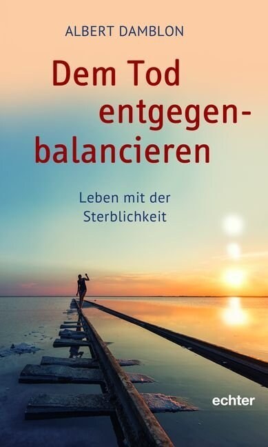 Dem Tod entgegenbalancieren (Paperback)