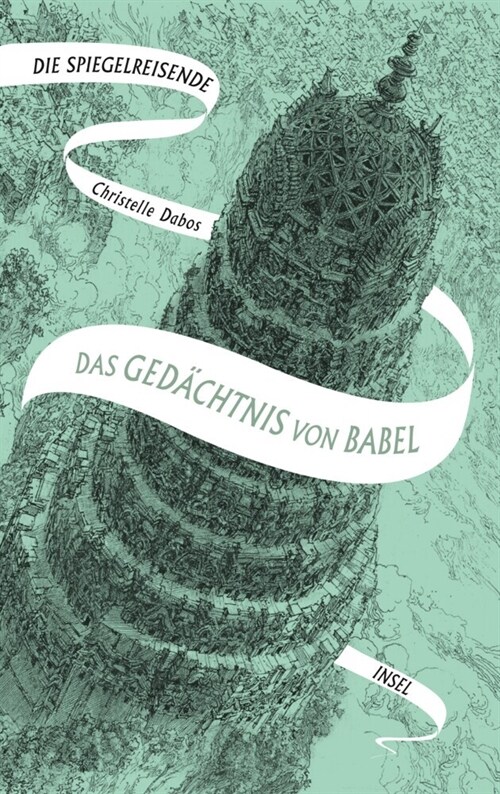 Die Spiegelreisende - Das Gedachtnis von Babel (Hardcover)