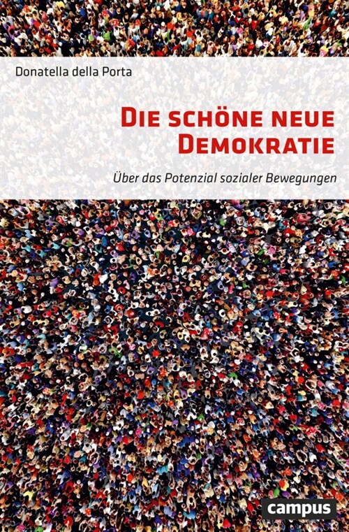 Die schone neue Demokratie (Paperback)