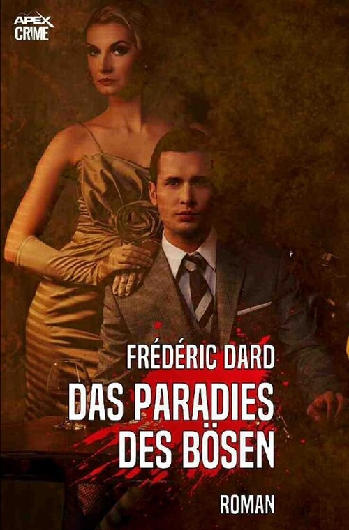 DAS PARADIES DES BOSEN (Paperback)