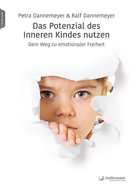 Das Potenzial des Inneren Kindes nutzen, m. 1 Beilage, m. 1 Online-Zugang (WW)