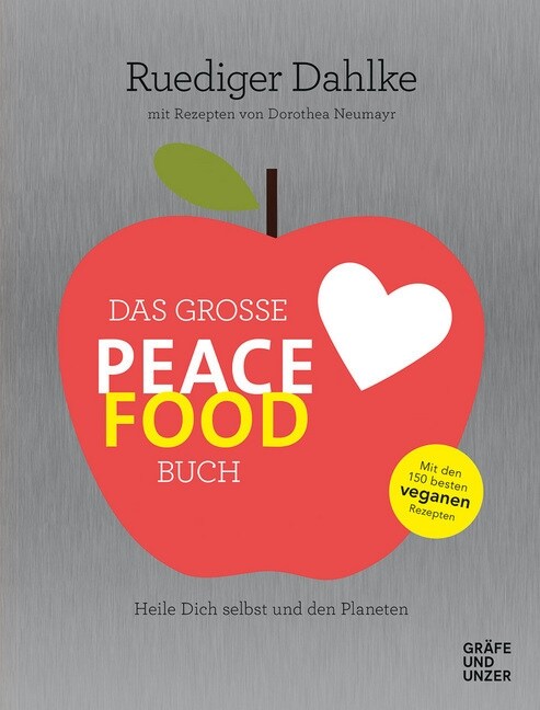 Das große Peace Food-Buch (Hardcover)