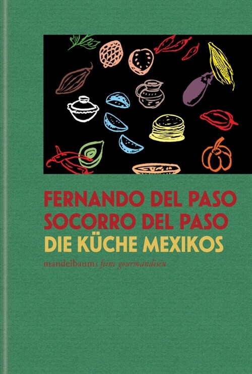 Die Kuche Mexikos (Hardcover)