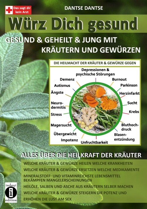 Wurz Dich gesund - gesund & geheilt & jung mit Krautern und Gewurzen (Paperback)