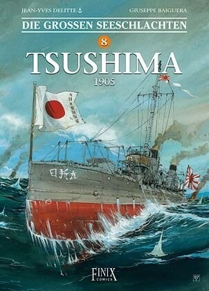 Die Großen Seeschlachten - Tsushima 1905 (Hardcover)