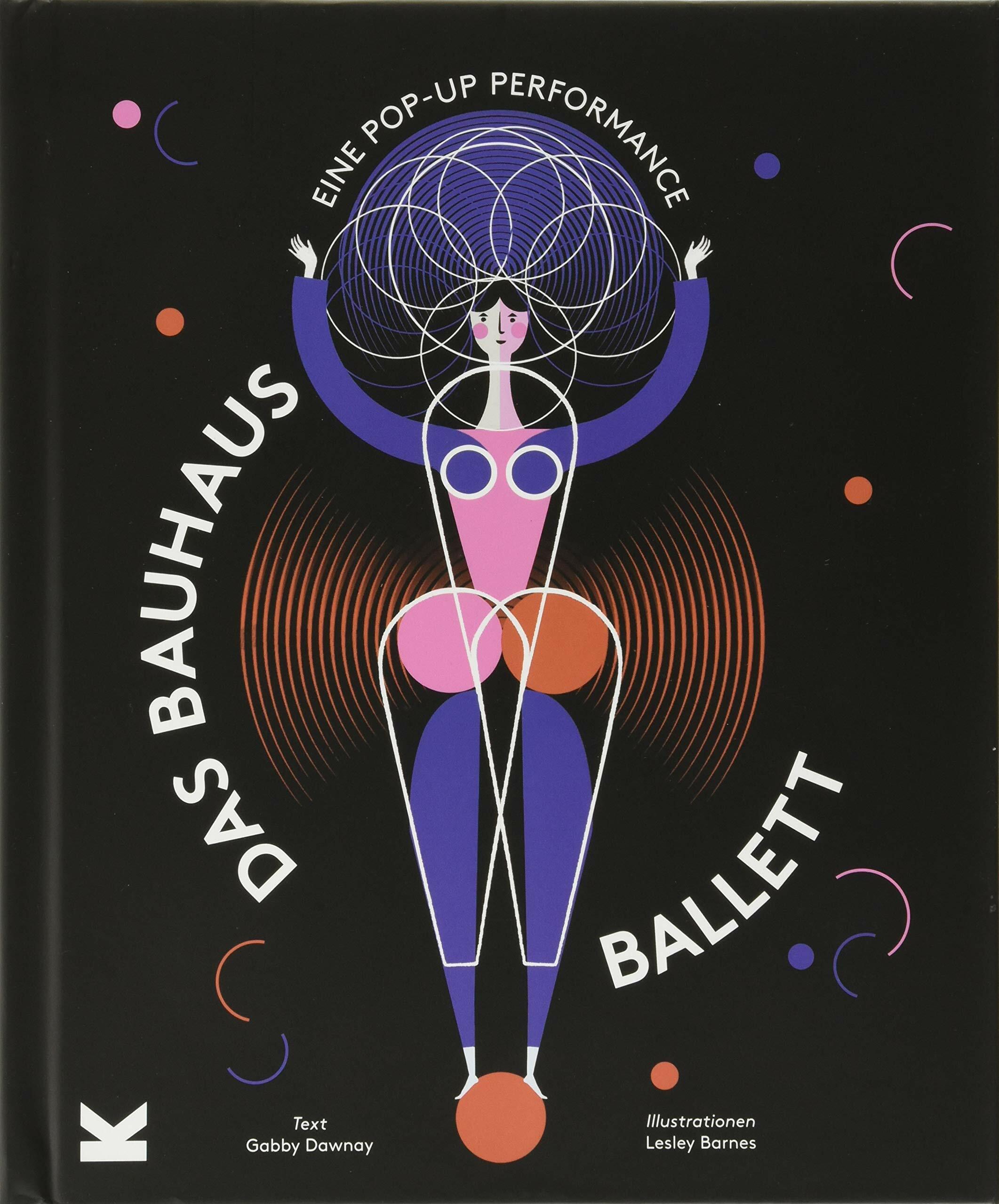 Das Bauhaus-Ballett (Hardcover)