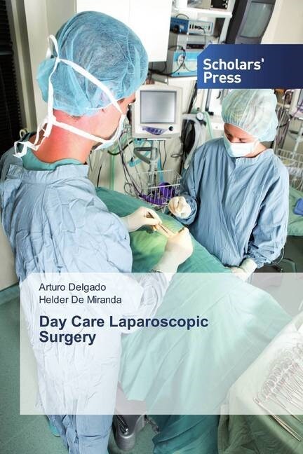 Day Care Laparoscopic Surgery (Paperback)