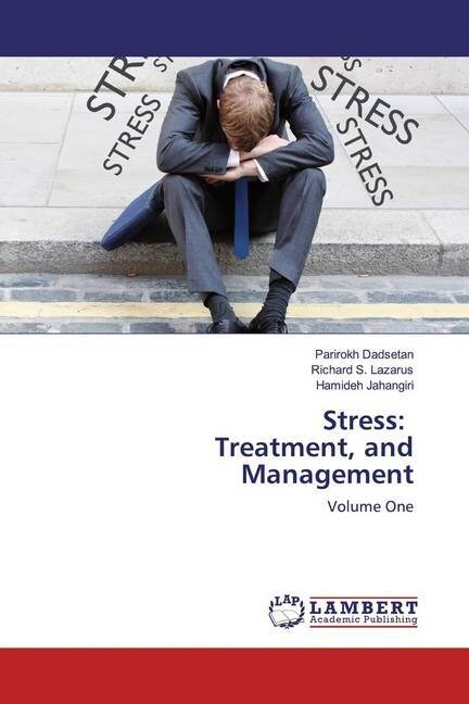 Stress: Treatment, and Management (Paperback)