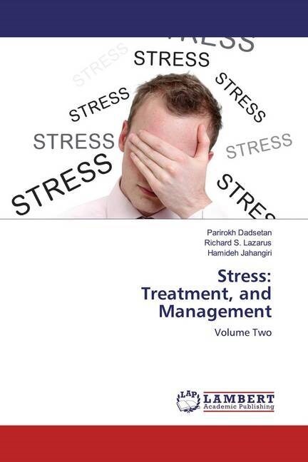 Stress: Treatment, and Management. Vol.2 (Paperback)