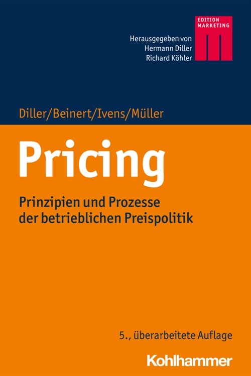 Pricing: Prinzipien Und Prozesse Der Betrieblichen Preispolitik (Hardcover, 5)