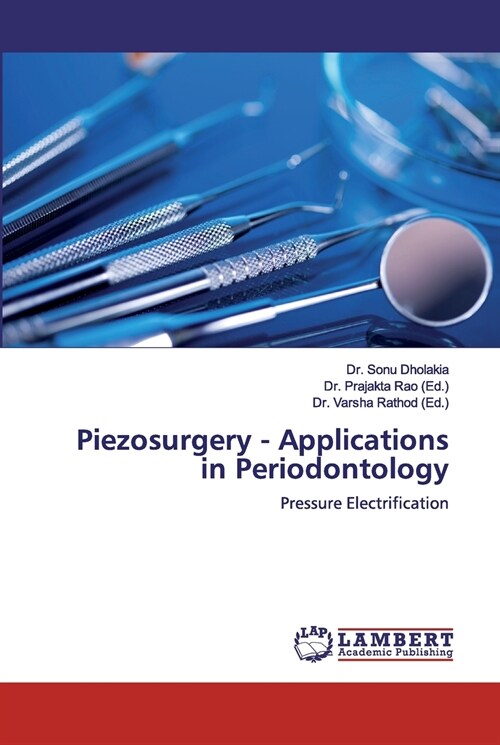 Piezosurgery - Applications in Periodontology (Paperback)