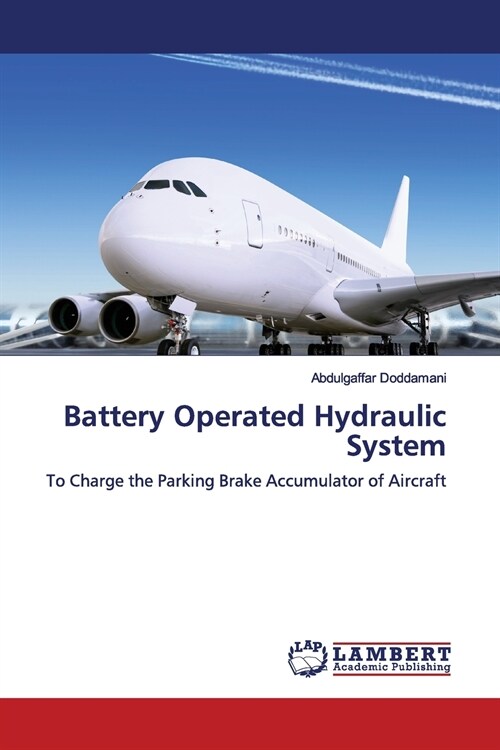 Battery Operated Hydraulic System (Paperback)