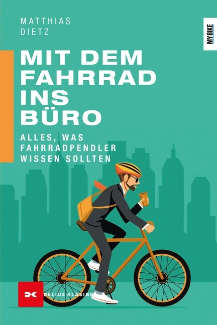 Mit dem Fahrrad ins Buro (Paperback)
