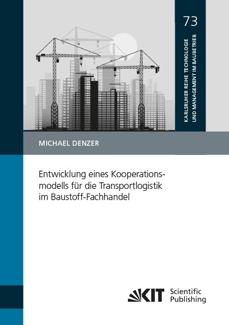 Entwicklung eines Kooperationsmodells fur die Transportlogistik im Baustoff-Fachhandel (Paperback)
