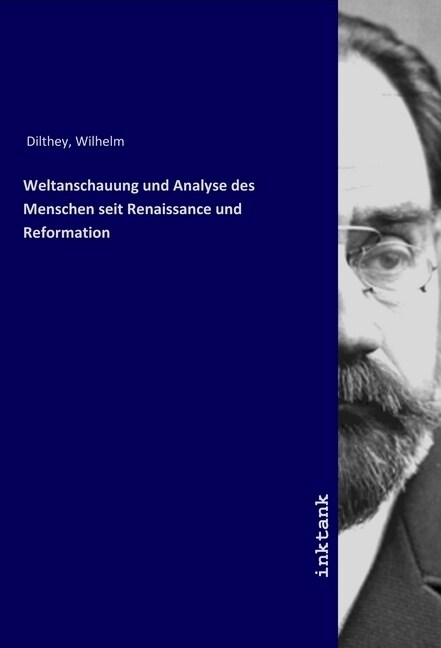 Weltanschauung und Analyse des Menschen seit Renaissance und Reformation (Paperback)