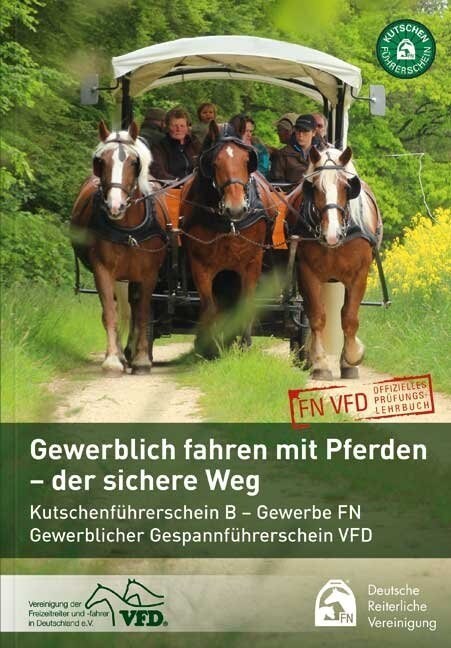 Gewerbliches Fahren mit Pferden - der sichere Weg (Paperback)