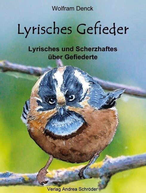 Lyrisches Gefieder (Hardcover)