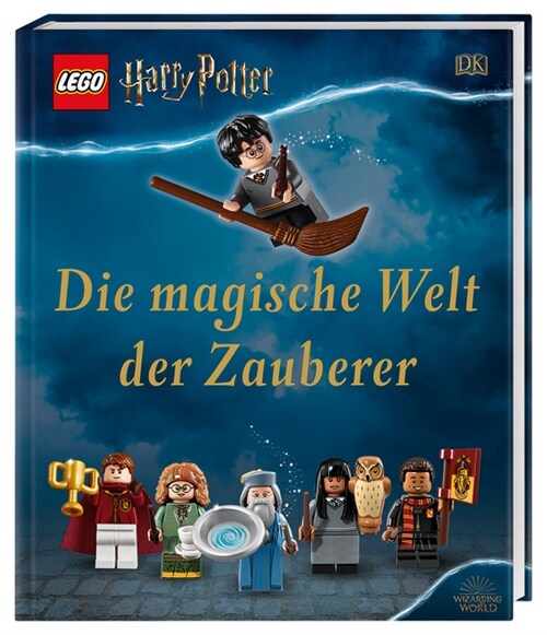 LEGO® Harry Potter(TM) Die magische Welt der Zauberer (Hardcover)