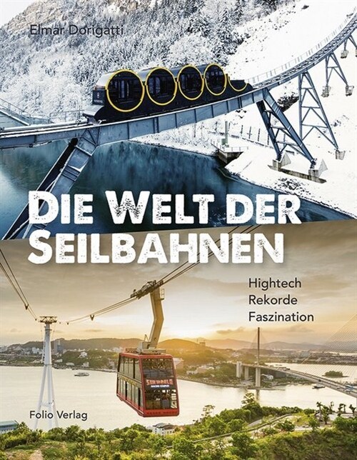 Die Welt der Seilbahnen (Hardcover)