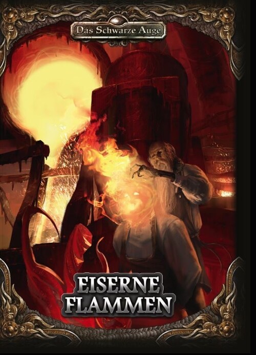 Das Schwarze Auge, Eiserne Flammen (Hardcover)