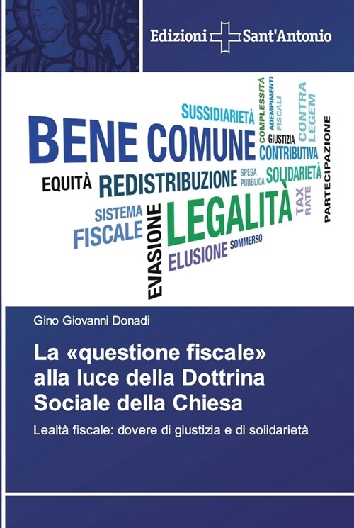 La questione fiscale alla luce della Dottrina Sociale della Chiesa (Paperback)