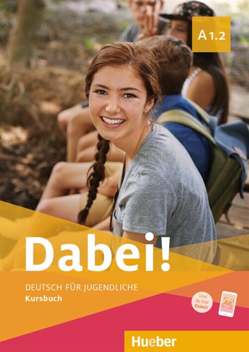 Dabei! - Deutsch fur Jugendliche A1.2 - Kursbuch (Paperback)