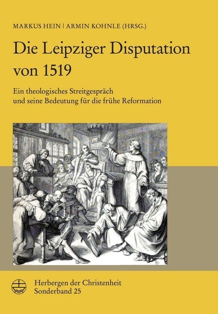 Die Leipziger Disputation von 1519 (Hardcover)