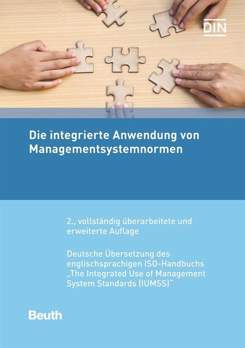 Die integrierte Anwendung von Managementsystemnormen (Paperback)