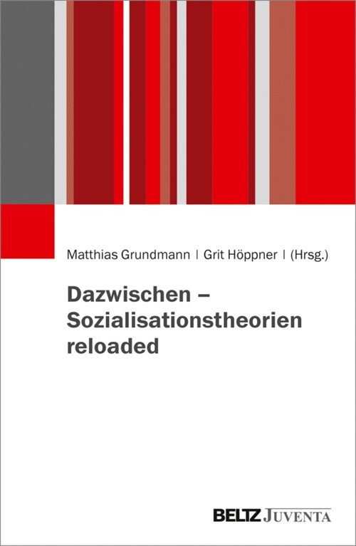 Dazwischen! Sozialisation zwischen Individuum und Gesellschaft (Paperback)