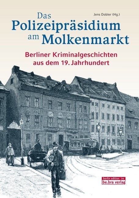 Das Polizeiprasidium am Molkenmarkt (Paperback)