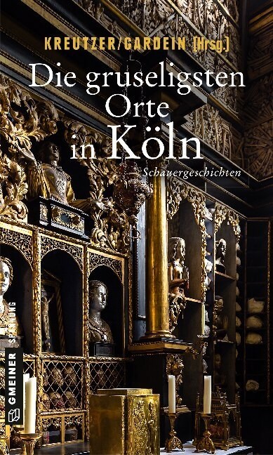 Die gruseligsten Orte in Koln (Paperback)