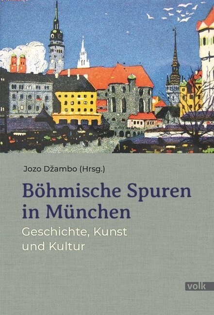 Bohmische Spuren in Munchen (Hardcover)