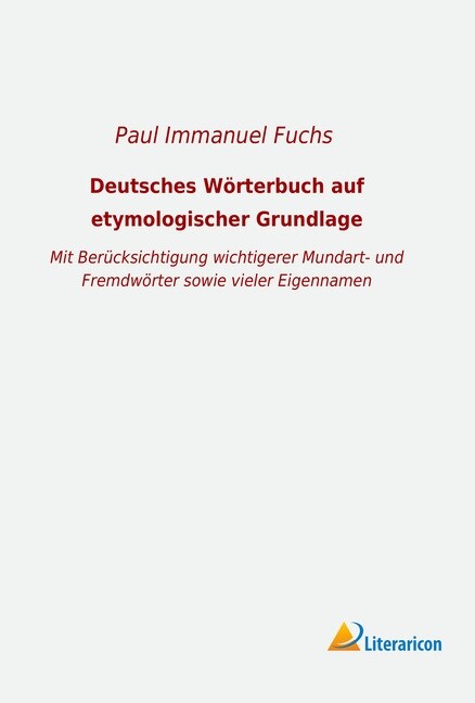 Deutsches Worterbuch auf etymologischer Grundlage (Paperback)