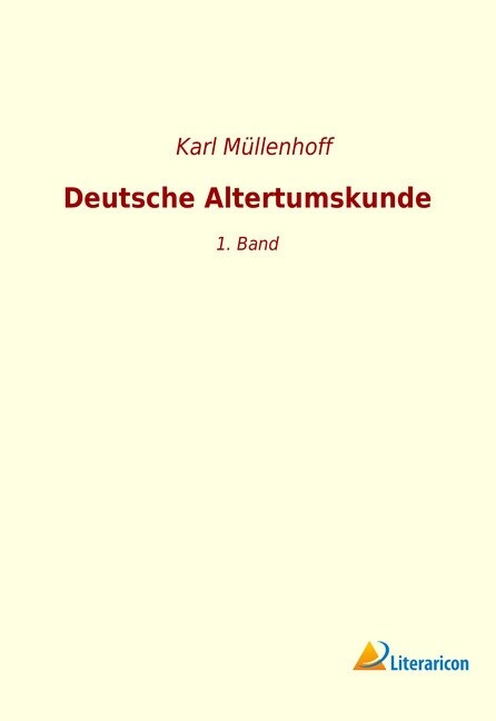 Deutsche Altertumskunde (Paperback)