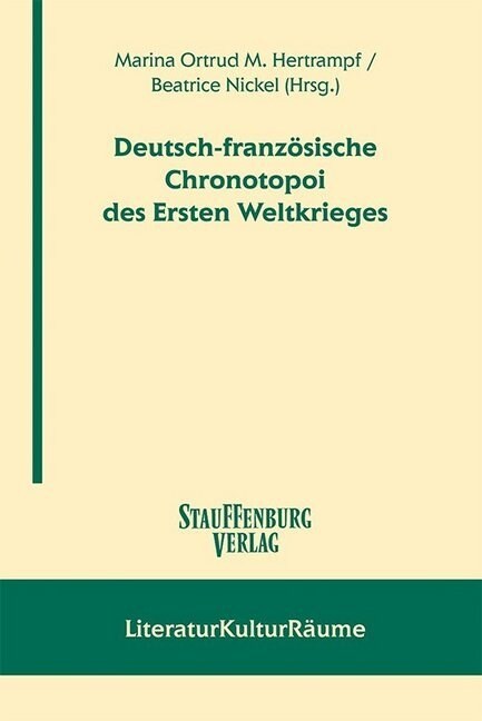 Deutsch-fanzosische Chronotopoi des Ersten Weltkrieges (Paperback)