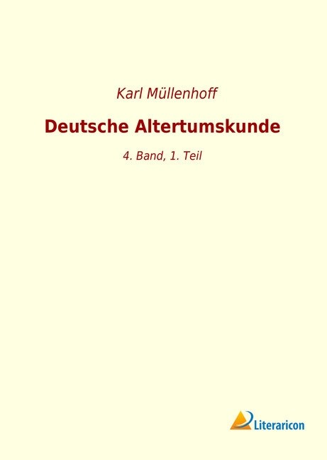 Deutsche Altertumskunde (Paperback)