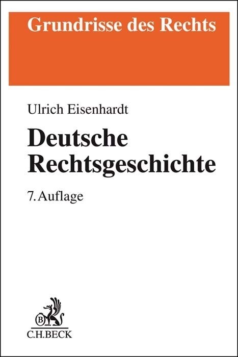 Deutsche Rechtsgeschichte (Paperback)