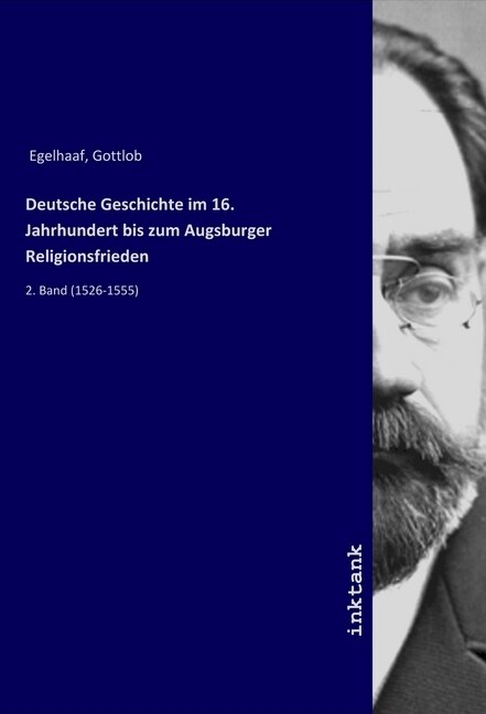Deutsche Geschichte im 16. Jahrhundert bis zum Augsburger Religionsfrieden (Paperback)