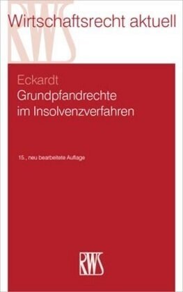 Grundpfandrechte im Insolvenzverfahren (Paperback)