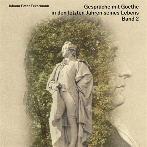 Gesprache mit Goethe in den letzten Jahren seines Lebens. Tl.2, 1 MP3 (CD-Audio)