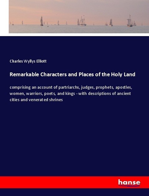 Remarkable Characters and Places of the Holy Land (Paperback)