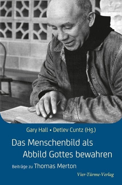 Das Menschenbild als Abbild Gottes bewahren (Paperback)