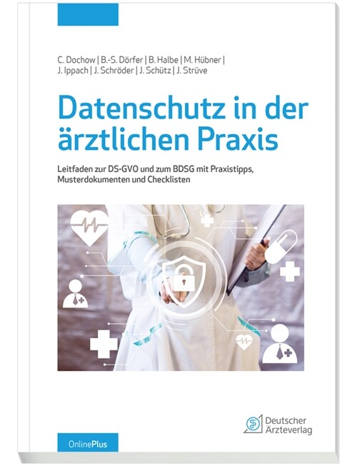 Datenschutz in der arztlichen Praxis (Paperback)