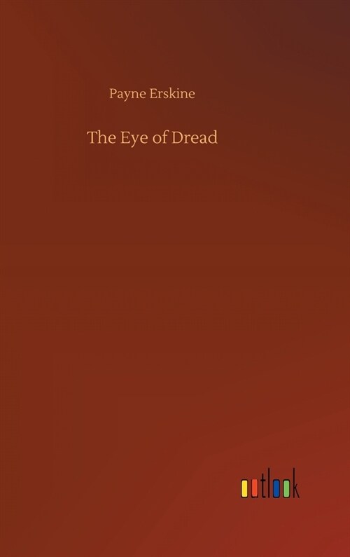 The Eye of Dread (Hardcover)